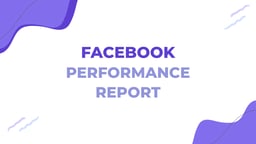 Facebook Performance Report template