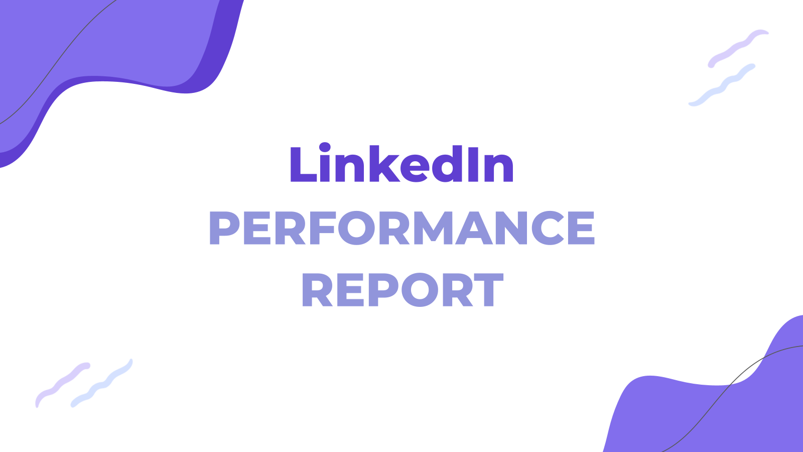 LinkedIn Performance Report Template