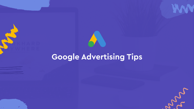 Google Advertising Tips