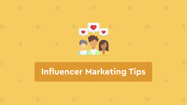 Influencer Marketing Tips