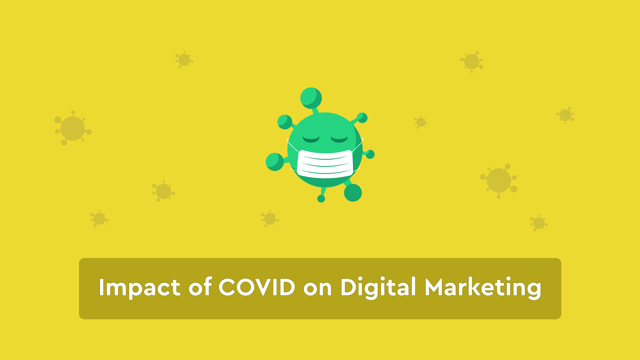 How COVID-19 has changed Digital Marketing