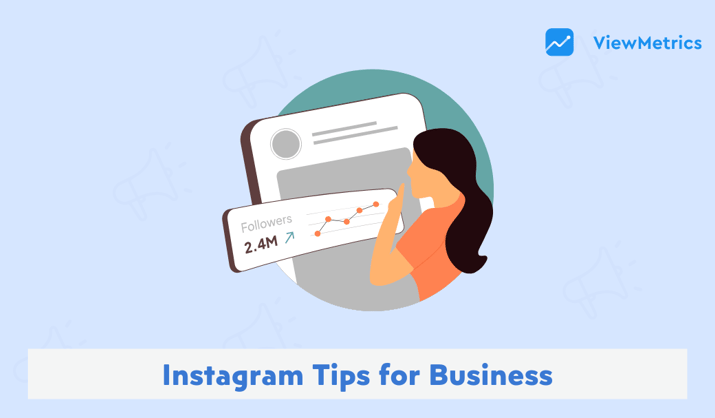 Top Instagram Tips for Businesses