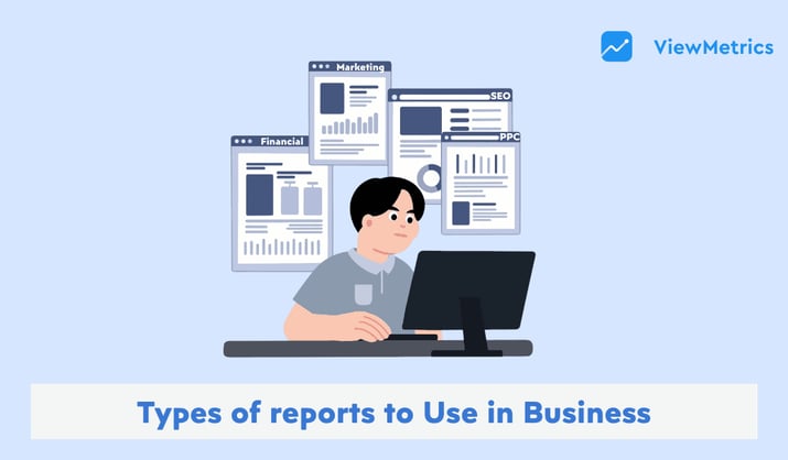 21 Types of Reports and Their Uses in Business