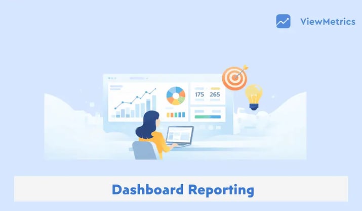 What is Dashboard Reporting? A Complete Guide for Teams and Businesses